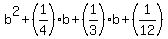 b%5E2+%2B+%281%2F4%29b%2B%281%2F3%29b%2B%281%2F12%29