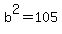 b%5E2+=+105