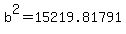 b%5E2+=+15219.81791