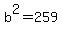 b%5E2+=+259