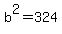 b%5E2+=+324