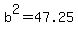 b%5E2+=+47.25