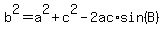b%5E2+=+a%5E2%2Bc%5E2-2ac%2Asin%28B%29