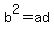 b%5E2+=+ad