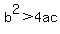 b%5E2+%3E+4ac