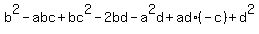 b%5E2+-+abc+%2B+bc%5E2+-+2bd+-+a%5E2d+%2B+ad%2A%28-c%29+%2B+d%5E2