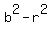 b%5E2+-+r%5E2