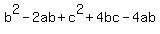 b%5E2-2ab%2Bc%5E2%2B4bc-4ab