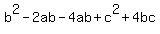 b%5E2-2ab-4ab%2Bc%5E2%2B4bc