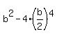 b%5E2-4%28b%2F2%29%5E4
