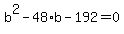 b%5E2-48%2Ab-192=0