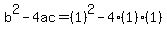 b%5E2-4ac=%281%29%5E2-4%281%29%281%29