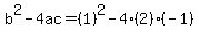 b%5E2-4ac=%281%29%5E2-4%282%29%28-1%29