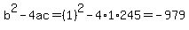 b%5E2-4ac=%281%29%5E2-4%2A1%2A245=-979