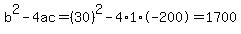 b%5E2-4ac=%2830%29%5E2-4%2A1%2A-200=1700