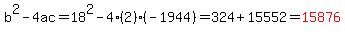 b%5E2-4ac=18%5E2-4%282%29%28-1944%29=324%2B15552=red%2815876%29