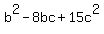 b%5E2-8bc%2B15c%5E2