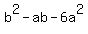 b%5E2-ab-6a%5E2