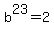 b%5E23=2