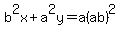 b%5E2x%2Ba%5E2y=a%28ab%29%5E2