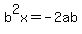 b%5E2x=-2ab