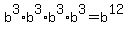 b%5E3%2Ab%5E3%2Ab%5E3%2Ab%5E3+=+b%5E12