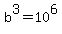 b%5E3+=+10%5E6