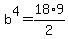 b%5E4=18%2A9%2F2