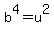 b%5E4=u%5E2