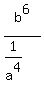 b%5E6%2F%281%2Fa%5E4%29