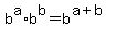 b%5Ea+%2A+b%5Eb+=+b%5E%28a%2Bb%29
