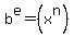 b%5Ee+=+%28x%5En%29