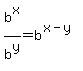 b%5Ex%2Fb%5Ey=b%5E%28x-y%29