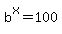 b%5Ex+=+100