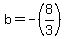 b+=+-%288%2F3%29