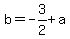 b+=+-3%2F2+%2B+a