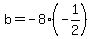 b+=+-8%28-1%2F2%29