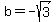 b+=+-sqrt%283%29