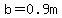 b+=+0.9m+