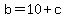 b+=+10+%2B+c