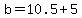b+=+10.5%2B5