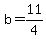 b+=+11%2F4
