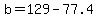 b+=+129+-+77.4
