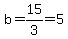 b+=+15%2F3+=+5