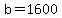 b+=+1600