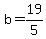 b+=+19%2F5