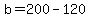 b+=+200+-+120