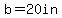 b+=+20in