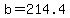 b+=+214.4