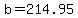b+=+214.95